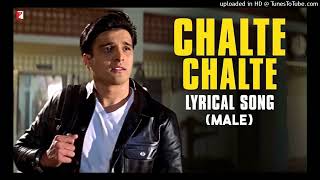 Lyrical | Chalte Chalte (Male) | Mohabbatein, Uday, Jugal, Jimmy, Shamita, Kim, Preeti, Anand Bakshi