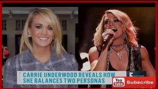 Celebrity Carrie Underwood Talks About Her Two Personas | Update Underwood Talks | Carrie Net Worth