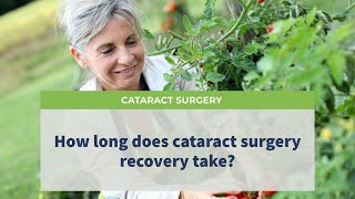 How long does cataract surgery recovery take?