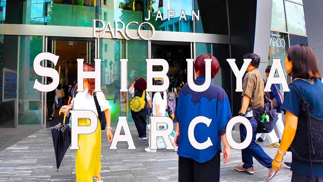 Shibuya parco 4K Walking Tour (Tokyo Japan)-Tour with Captions & Immersive Sound.渋谷パルコ