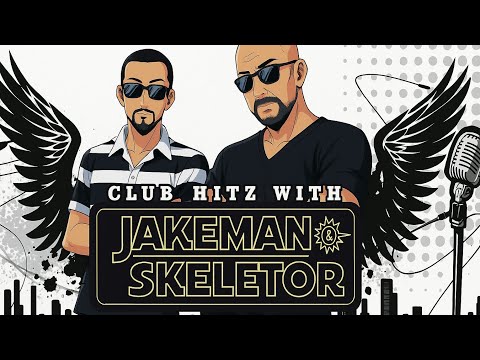 Hitz FM Club Hitz by Jakeman and Skeletor - DJ Set Vol 3