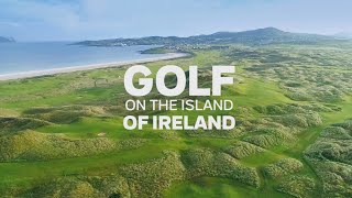 Golf on the island of Ireland