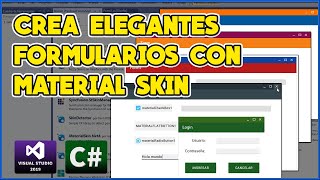 CREATE THE BEST FORMS WITH MATERIAL SKIN IN C# - VISUAL STUDIO 2019
