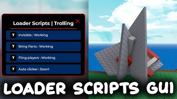 Loader FE Trolling Script Hub - ROBLOX EXPLOITING