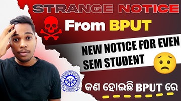 Strange notice from BPUT|| New Notice for 3rd phase even sem exam|| Bput new Director of examination