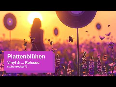 Plattenblühen (Vinyl & ... Reissue - stubenrocker73)...