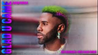 Jason Derulo - Glad U Came (Zen Freeman & Fred Falke Remix) [ Audio]