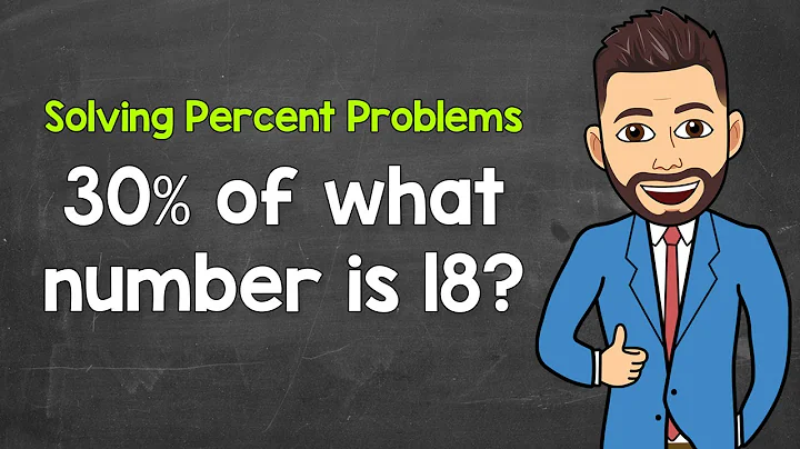 Solving Percent Problems Using the Percent Equation (Finding the Whole) | Math with Mr. J