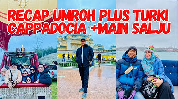 UMROH PLUS TURKI CAPPADOCIA MUR4H PAKET 16 HARI CUMA 30 JT AN !