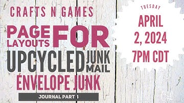 Page Layouts for Upcycled Junk Mail Envelope Junk Journal Part 3 (Crafts N Games)