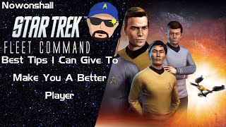 Star Trek - Fleet Command - Best Tips I Can Give To Make You A Better Player