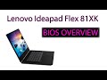 Lenovo ideapad flex 81xk bios overview  indepth explanation  techs can use this for 81xk0000us