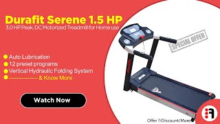 Durafit Serene 1.5 HP | Review, DC Motorized folding treadmill for home use-gym @Best Price in India
