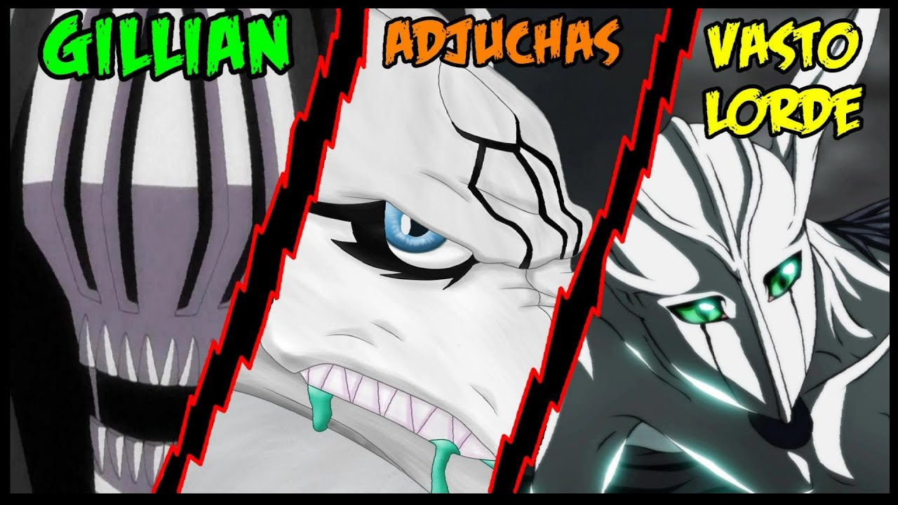 HOLLOW EVOLUTION: Gillian, Adjuchas & Vasto Lorde - Bleach