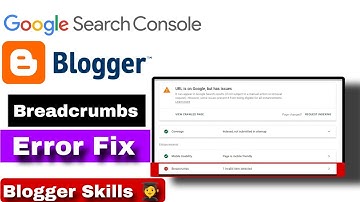 Get Fix Breadcrumbs Error || Breadcrumbs Problem In Blogger || Fast Index Blogger Post