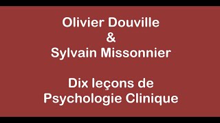 Dix leçons de psychologie clinique -1- Introduction et plan général