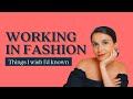 WORKING IN FASHION | Tips to get you ahead