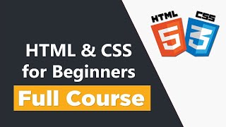 Learn HTML & CSS for Beginners - Full Course