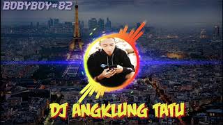 DJ ANGKLUNG TATU || OPO AKU SALAH YEN AKU TRESNO|| TERBARU