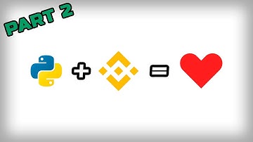 Crypto Trading bot tutorial Part2: create API keys and connect to Binance using Python