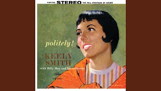 Video thumbnail of "Keely Smith - The Song Is You"