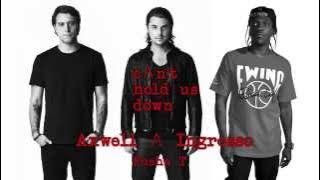 Axwell Λ Ingrosso ft. Pusha T – Can't Hold Us Down (Vocal Edit)