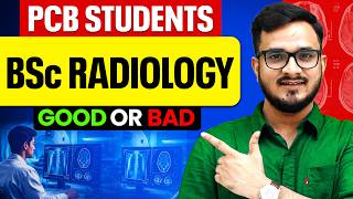 Bsc Radiology Good Or Bad