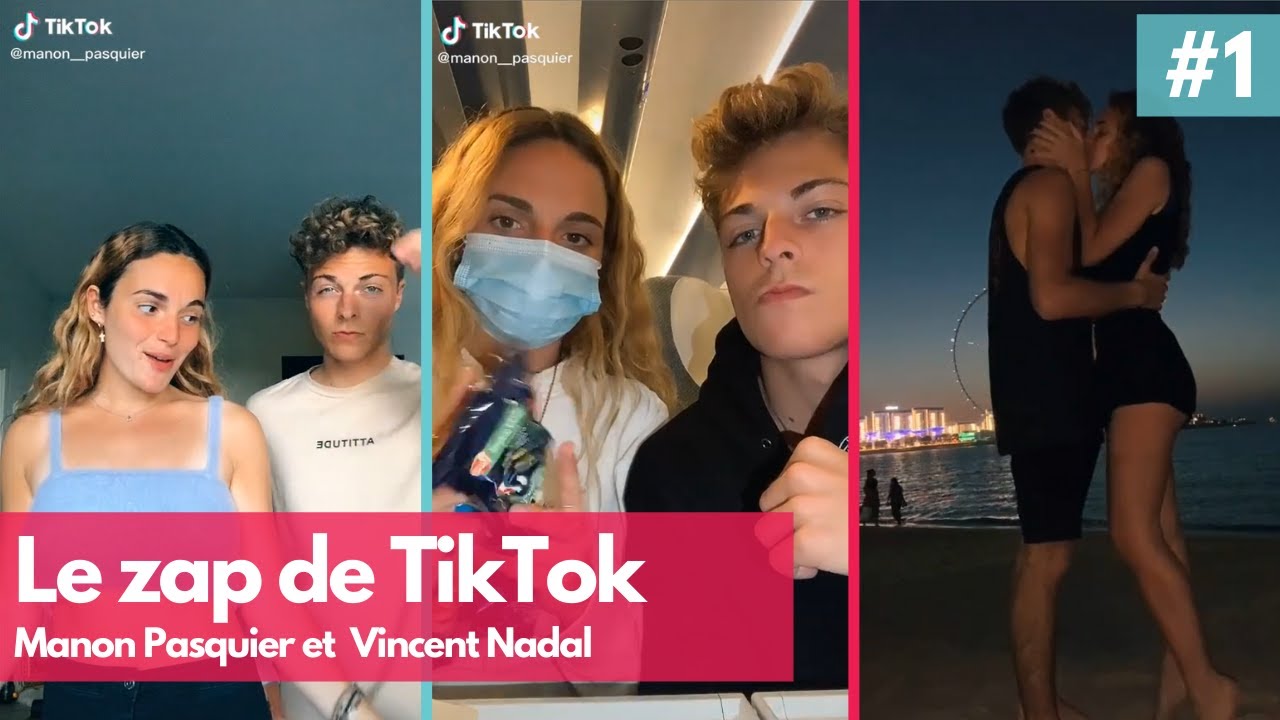 le zap de tiktok manon pasquier et vincent nadal 1 youtube