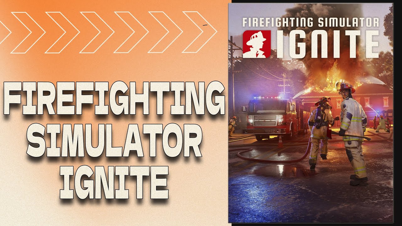 FREE DOWNLOAD Firefighting Simulator Ignite For PC/Laptop 💻 Tutorial + Full Activated ✅