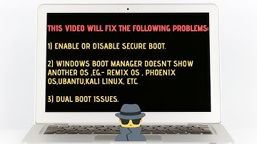 How to disable Secure Boot and Fix Dual Boot issue