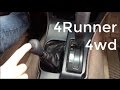 How to Shift 4Runner into 4wd