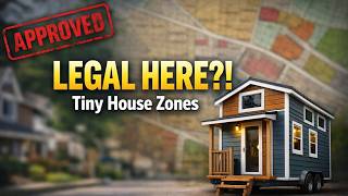 Where Tiny Houses Are Legal