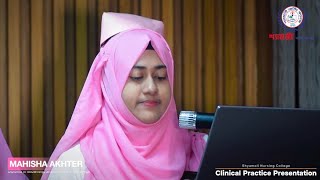Clinical Practice Presentation || Shyamoli Nursing College || 2025