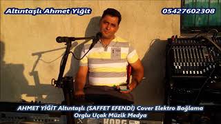 Ahmet Yi̇ği̇t Altıntaşlı Saffet Efendi̇ Cover Elektro Bağlama Orglu Uçak Müzik Medya 15