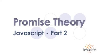 JavaScript Promise Theory | Part 2 Class 50 Javascript For Hacking Promise In Javascript Part 02