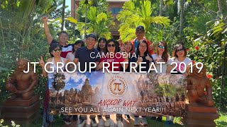 JT Group Retreat 2019 @ Cambodia