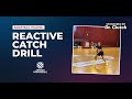 Reactive catch drill  exercice entranement basket