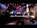 "Absolute Blue" 配信ライブ ダイジェスト
