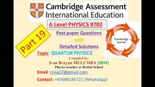 QUANTUM PHYSICS  Part 19  [Solved Past paper Questions]