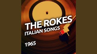 Video thumbnail of "The Rokes - C'è Una Strana Espressione Nei Tuoi Occhi"