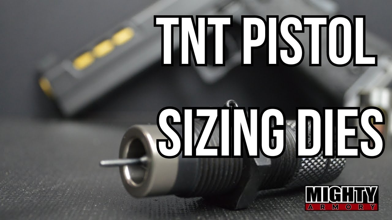 Mighty Armory | TNT Pistol Sizing Dies Features and Set Up