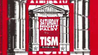 Watch Tism Saturday Night Palsy video