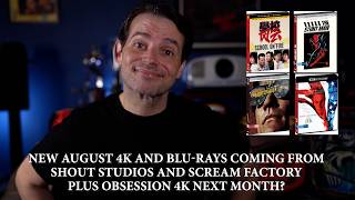NEW August 4K and Blu-rays Coming From Shout Studios and Scream Factory Plus Obsession 4K