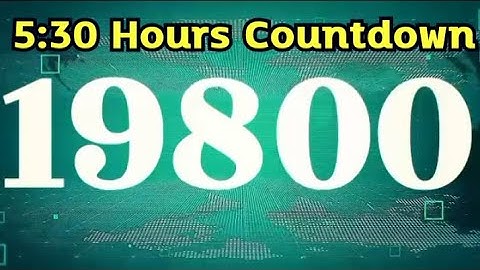 19,800 Seconds (5:30 Hours Countdown Timer) Remix BBC REN TV 2006-2007 Version 2025