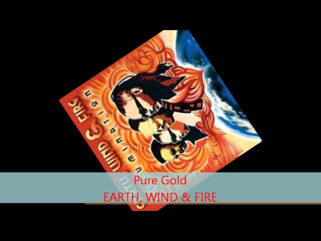 Earth, Wind & Fire - PURE GOLD - YouTube