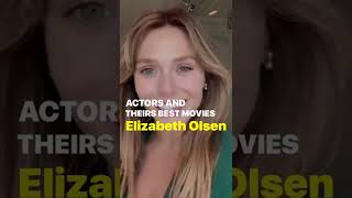 Best Elizabeth Olsen Movies...