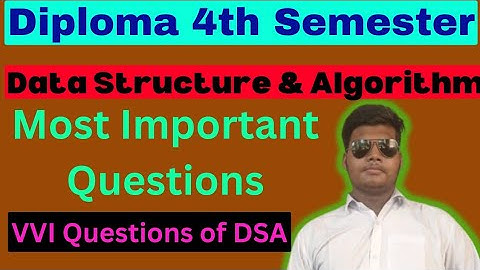Data Structure and Algorithm| Important Questions| 4th Semester Diploma |Computer Science