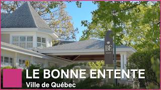 Hôtel Le Bonne Entente : un hôtel de la Ville de Québec (Ôrigine artisans hôteliers)