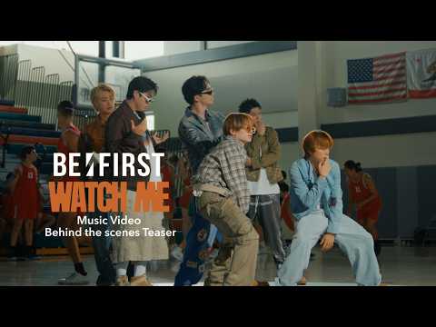 BE:FIRST / WATCH ME  feat. BIA -Behind The Scenes Teaser-
