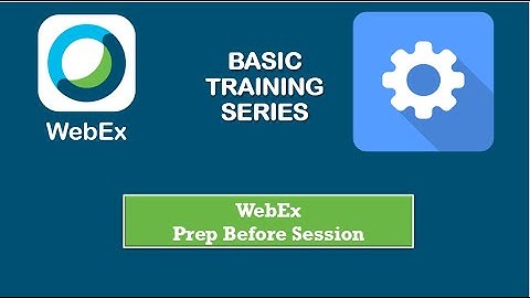 Webex Training in Canvas: Before participants arrive